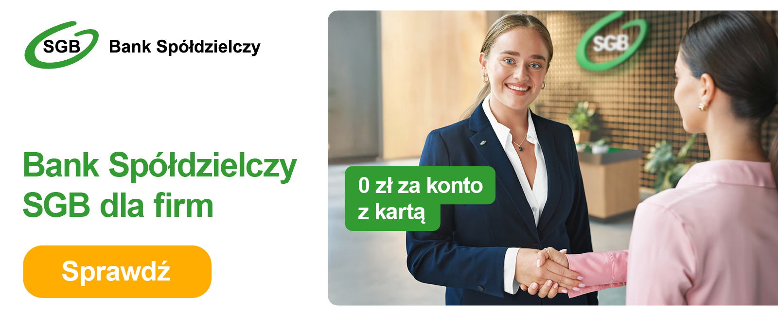 Dwie kobiety w strojach biznesowych podają sobie ręce w biurze. Tekst promuje konto firmowe SGB Banku z napisem "0 zł za konto z kartą" i przyciskiem "Sprawdź.