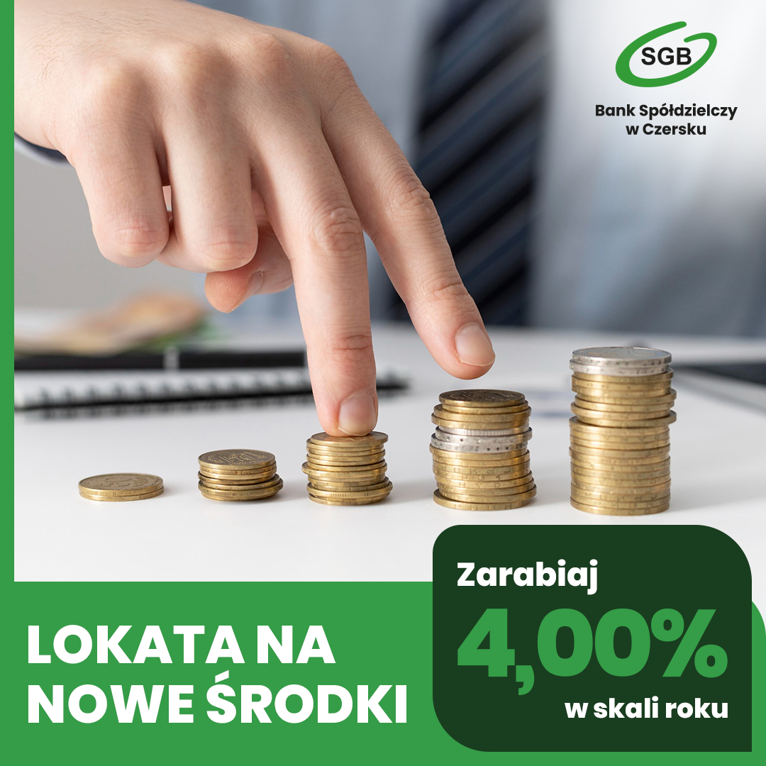 Palce przesuwają się po pięciu stosach monet o rosnącej wysokości. Napisy: „LOKATA NA NOWE ŚRODKI”, „Zarabiaj 4,00% w skali roku” oraz logo SGB Bank.